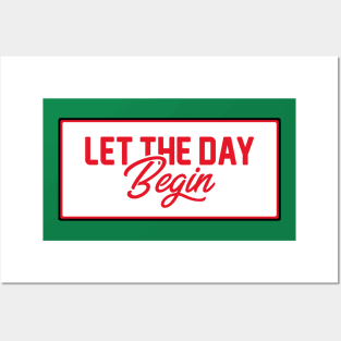 Let The Day Begin Vintage Typography Posters and Art